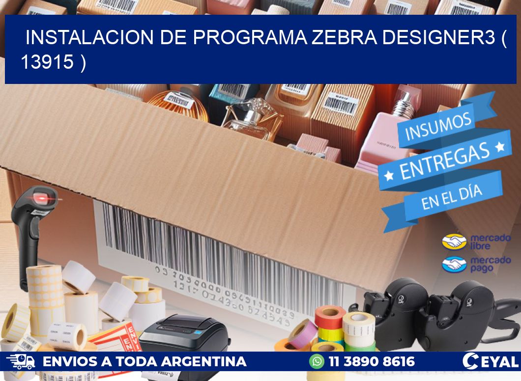 INSTALACION DE PROGRAMA ZEBRA DESIGNER3 ( 13915 )