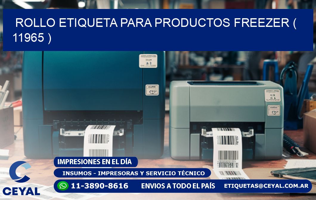 ROLLO ETIQUETA PARA PRODUCTOS FREEZER ( 11965 )