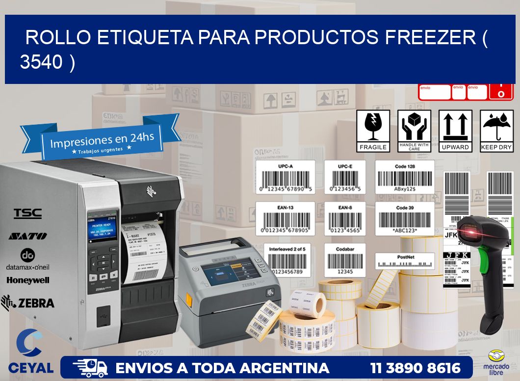 ROLLO ETIQUETA PARA PRODUCTOS FREEZER ( 3540 )