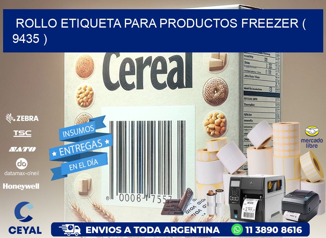 ROLLO ETIQUETA PARA PRODUCTOS FREEZER ( 9435 )