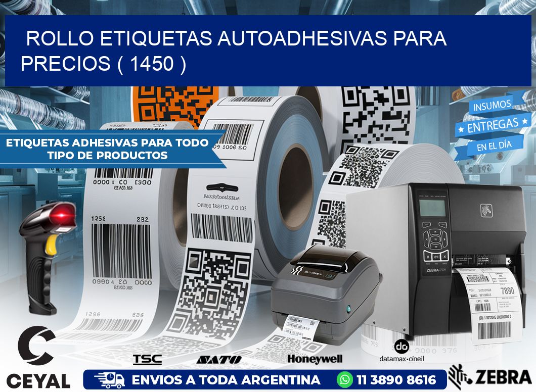 ROLLO ETIQUETAS AUTOADHESIVAS PARA PRECIOS ( 1450 )