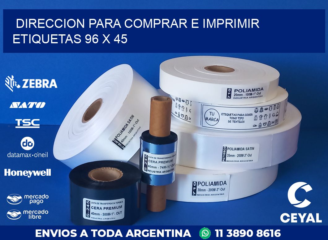 DIRECCION PARA COMPRAR E IMPRIMIR ETIQUETAS 96 x 45