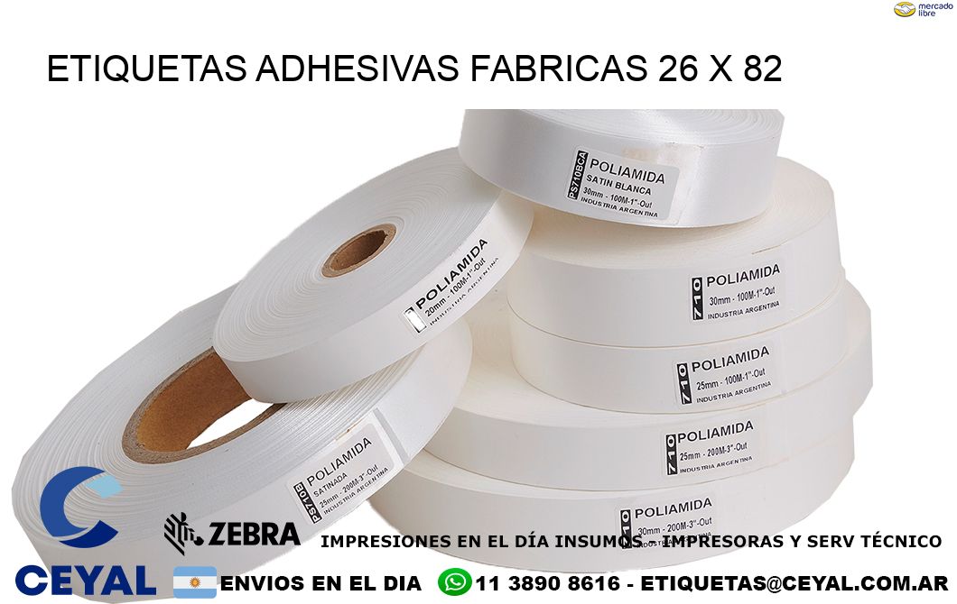 ETIQUETAS ADHESIVAS FABRICAS 26 x 82