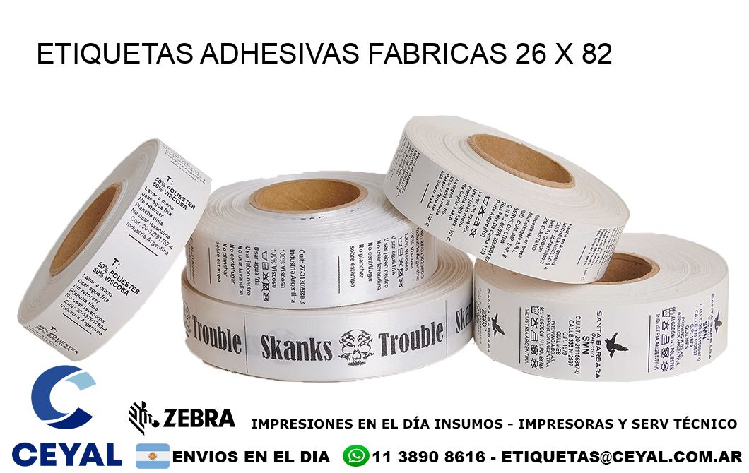 ETIQUETAS ADHESIVAS FABRICAS 26 x 82