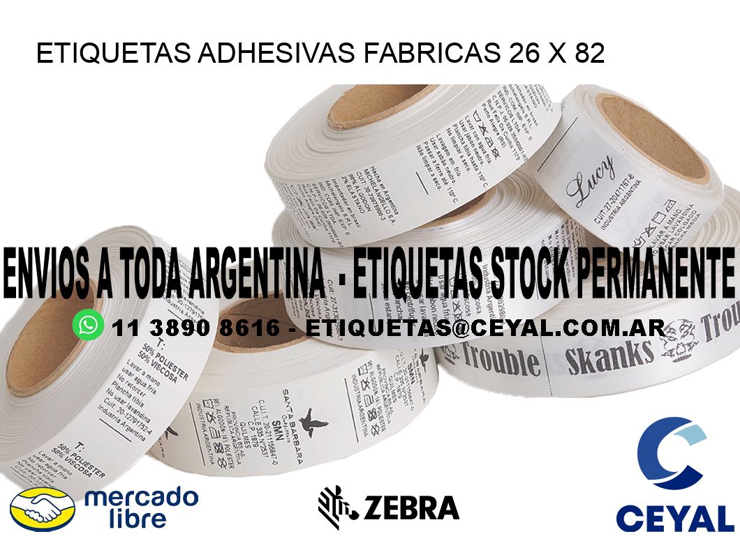 ETIQUETAS ADHESIVAS FABRICAS 26 x 82