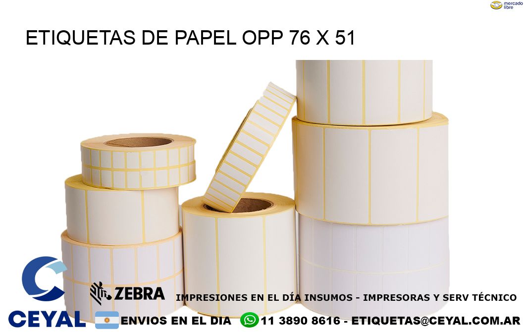 ETIQUETAS DE PAPEL OPP 76 x 51