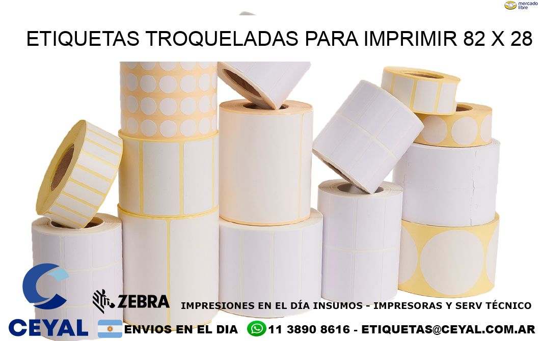 ETIQUETAS TROQUELADAS PARA IMPRIMIR 82 x 28