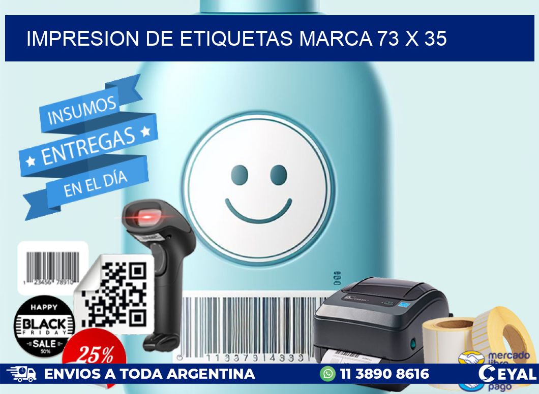 IMPRESION DE ETIQUETAS MARCA 73 x 35