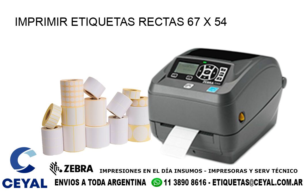 IMPRIMIR ETIQUETAS RECTAS 67 x 54