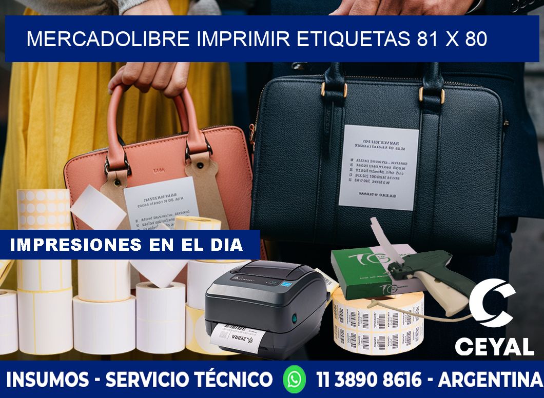 MERCADOLIBRE IMPRIMIR ETIQUETAS 81 x 80