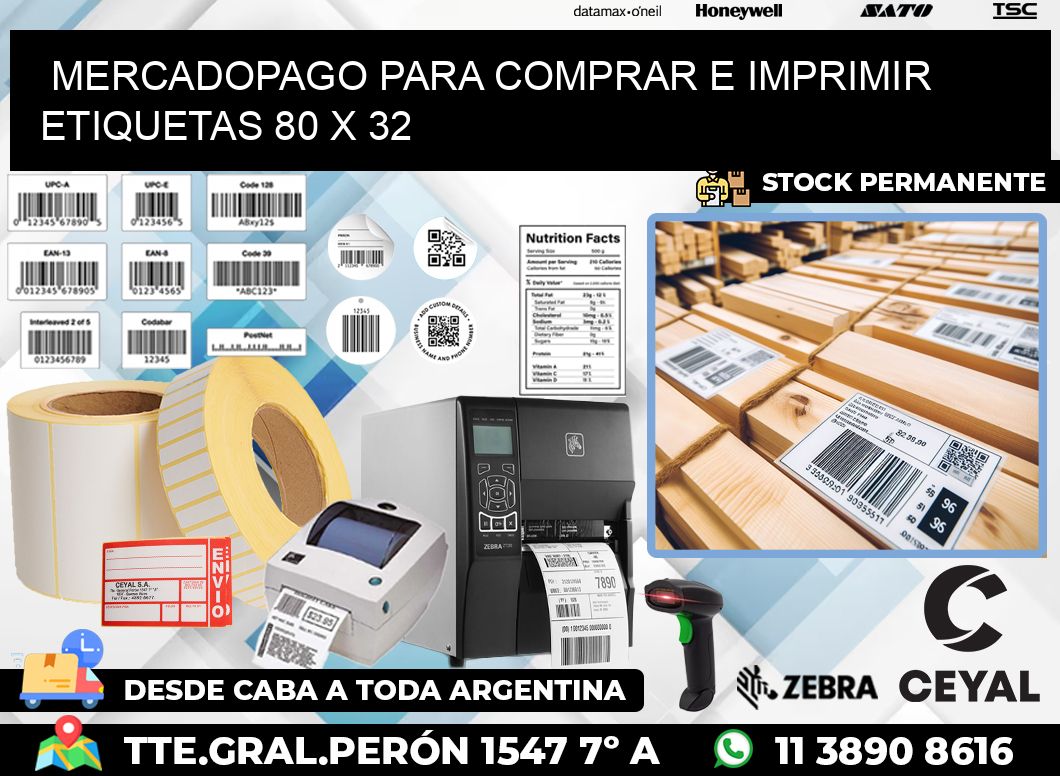 MERCADOPAGO PARA COMPRAR E IMPRIMIR ETIQUETAS 80 x 32