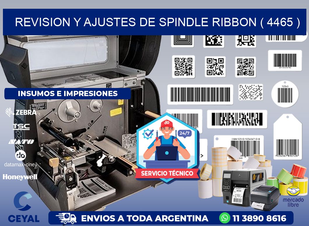 REVISION Y AJUSTES DE SPINDLE RIBBON ( 4465 )