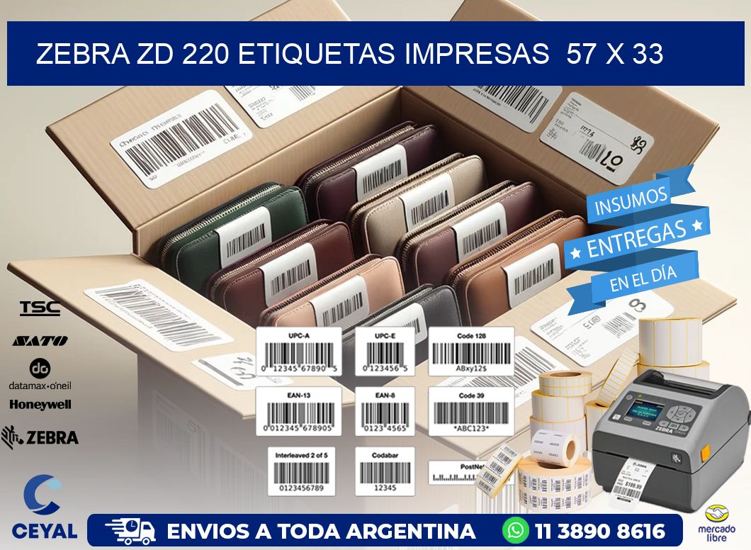 ZEBRA ZD 220 ETIQUETAS IMPRESAS  57 x 33