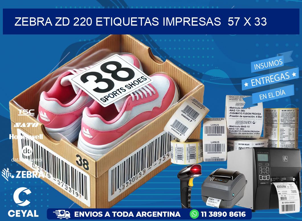 ZEBRA ZD 220 ETIQUETAS IMPRESAS  57 x 33