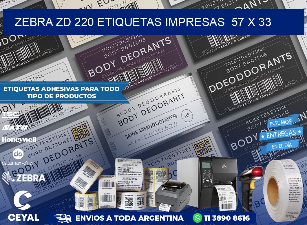 ZEBRA ZD 220 ETIQUETAS IMPRESAS  57 x 33