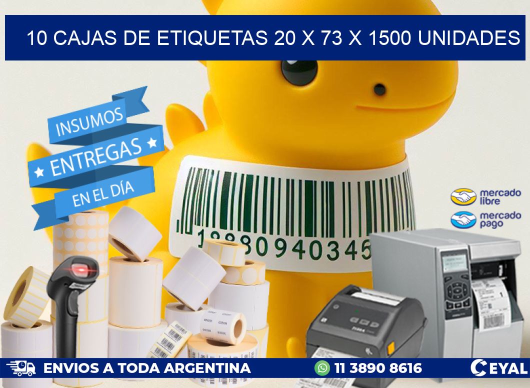 10 CAJAS DE ETIQUETAS 20 x 73 X 1500 UNIDADES