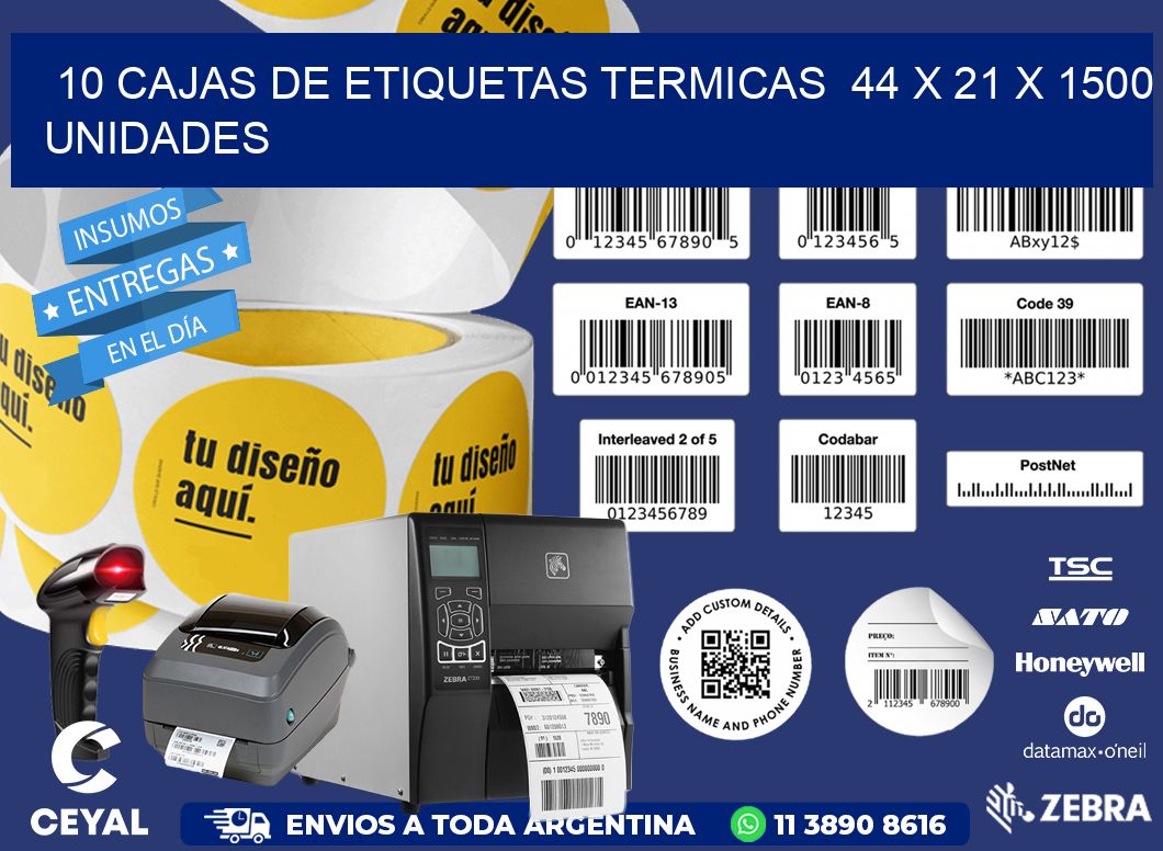 10 CAJAS DE ETIQUETAS TERMICAS  44 x 21 X 1500 UNIDADES