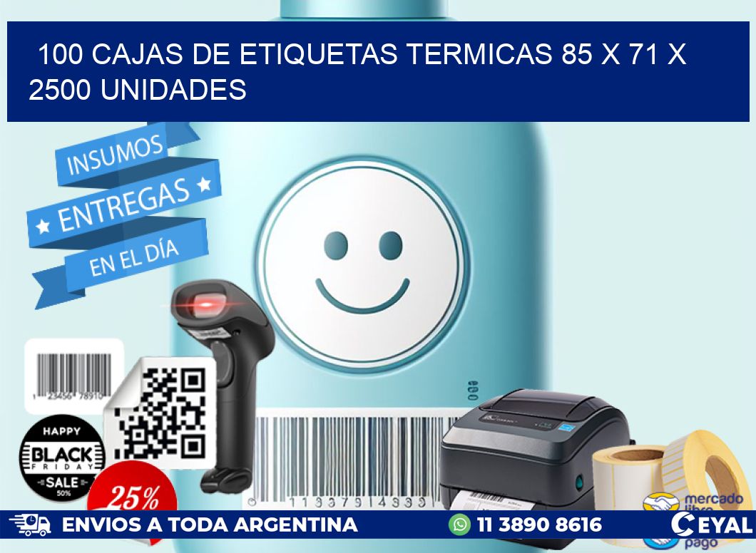 100 CAJAS DE ETIQUETAS TERMICAS 85 x 71 X 2500 UNIDADES