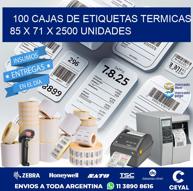 100 CAJAS DE ETIQUETAS TERMICAS 85 x 71 X 2500 UNIDADES