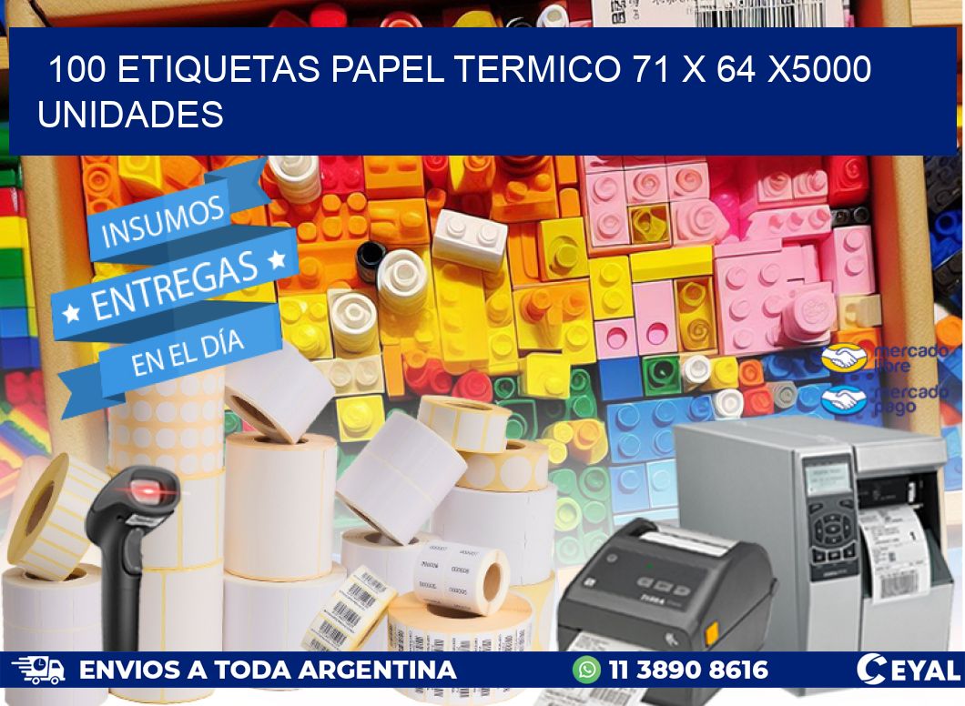 100 ETIQUETAS PAPEL TERMICO 71 x 64 X5000 UNIDADES