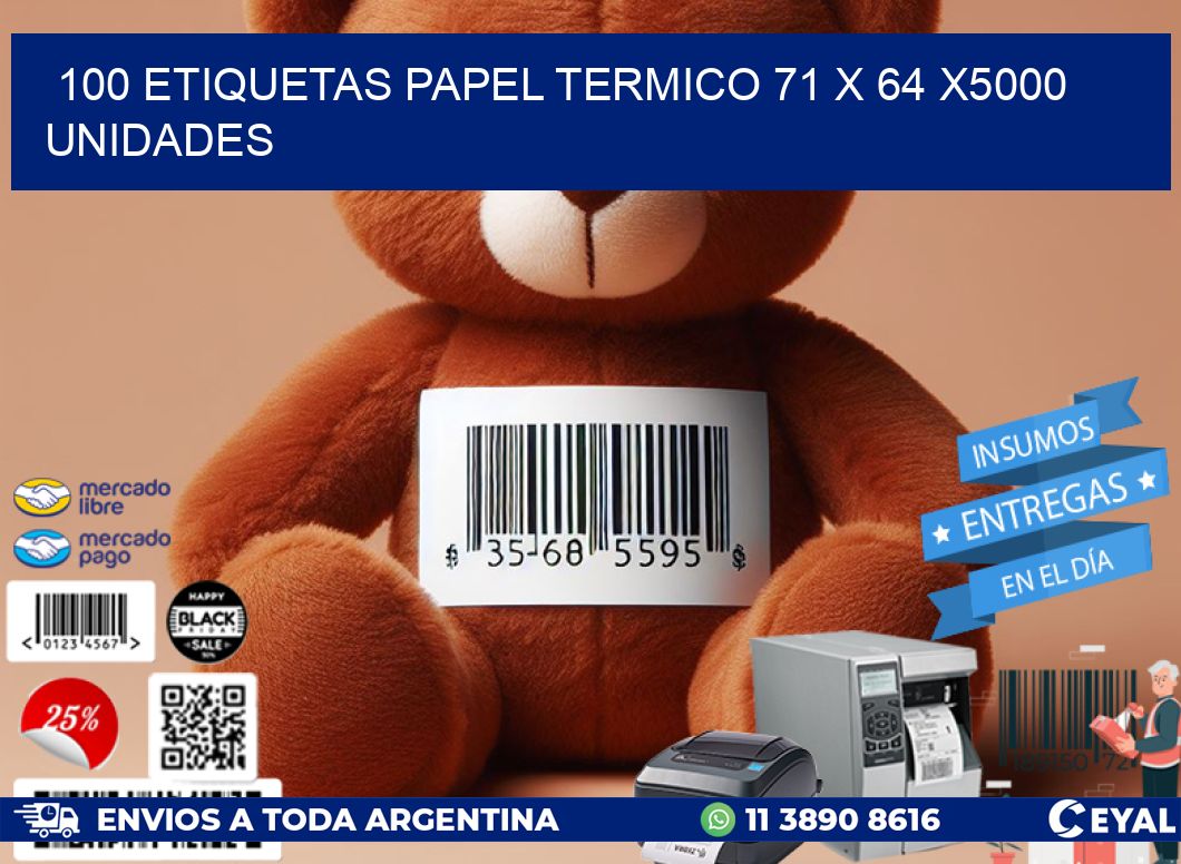 100 ETIQUETAS PAPEL TERMICO 71 x 64 X5000 UNIDADES