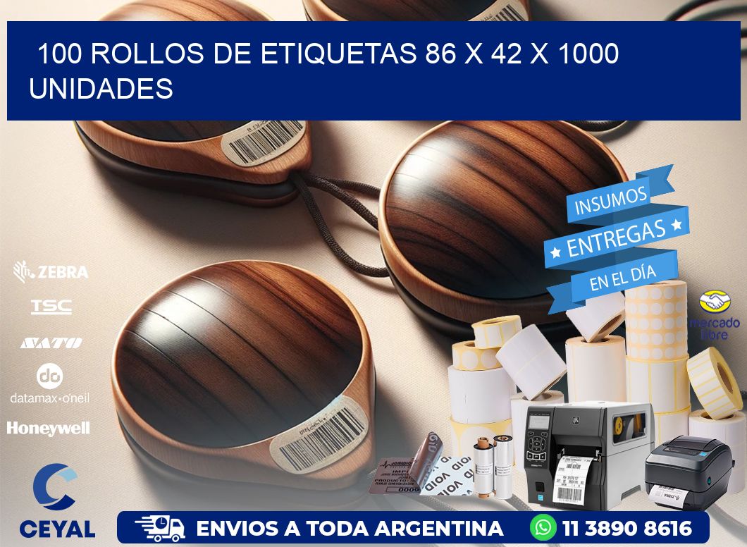 100 ROLLOS DE ETIQUETAS 86 x 42 X 1000 UNIDADES