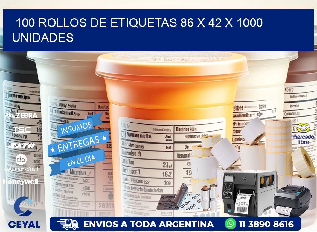 100 ROLLOS DE ETIQUETAS 86 x 42 X 1000 UNIDADES