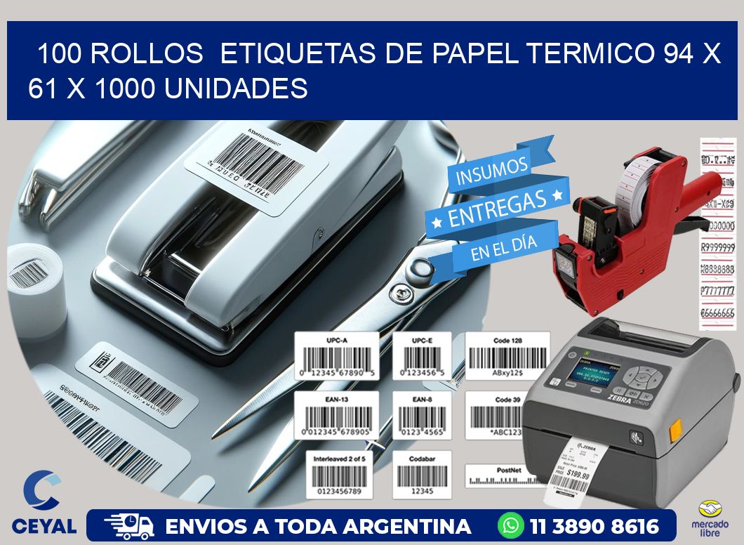 100 ROLLOS  ETIQUETAS DE PAPEL TERMICO 94 x 61 X 1000 UNIDADES