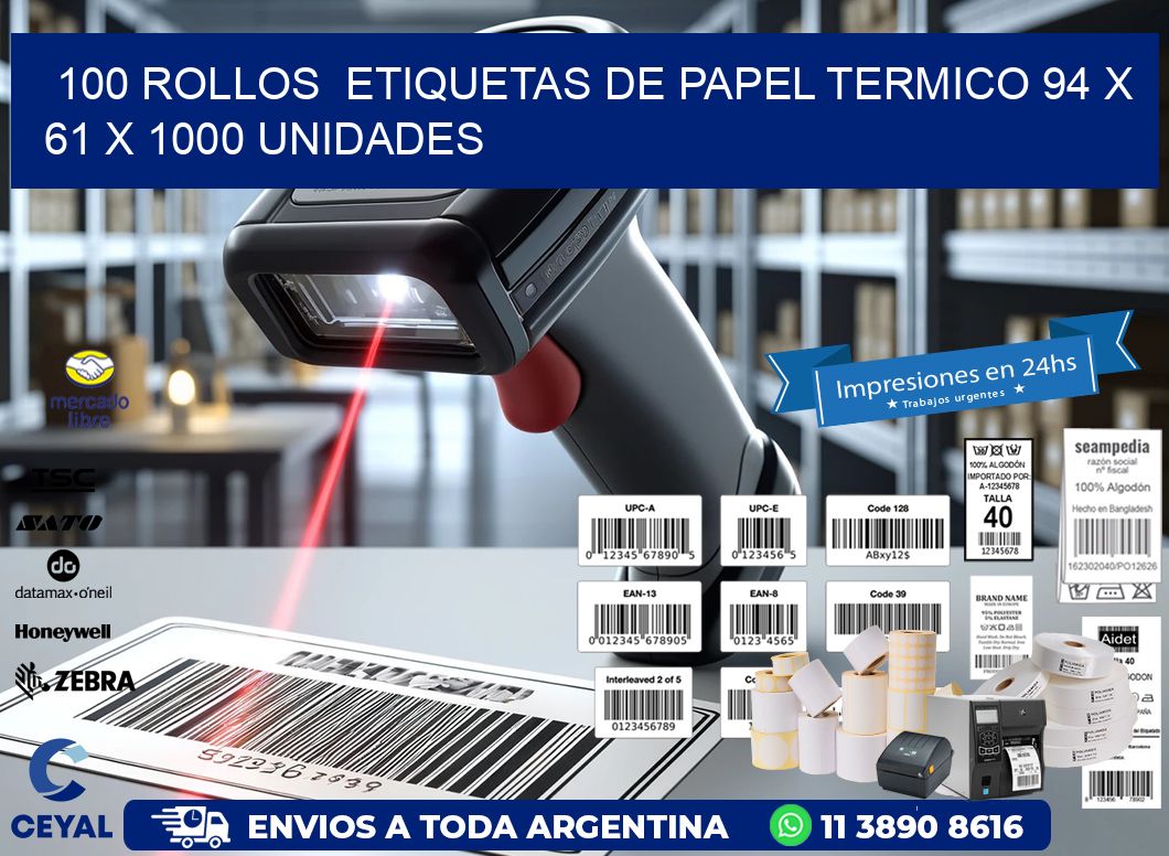 100 ROLLOS  ETIQUETAS DE PAPEL TERMICO 94 x 61 X 1000 UNIDADES