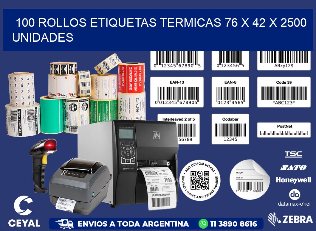 100 ROLLOS ETIQUETAS TERMICAS 76 x 42 X 2500 UNIDADES