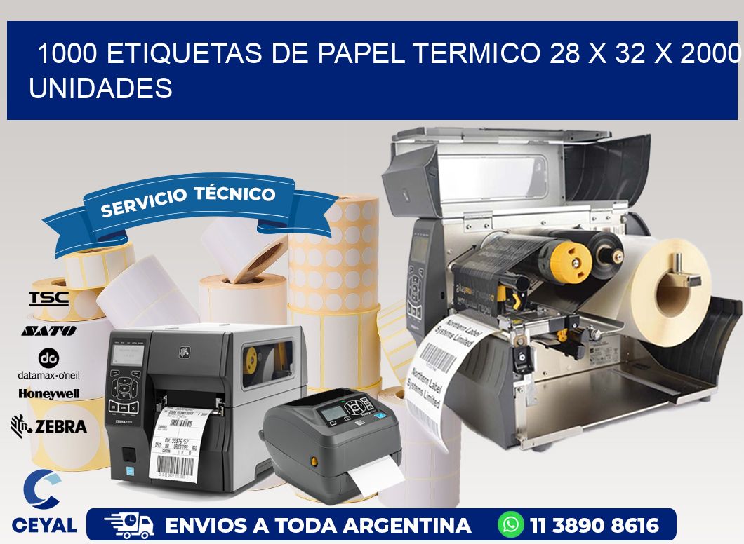 1000 ETIQUETAS DE PAPEL TERMICO 28 x 32 X 2000 UNIDADES