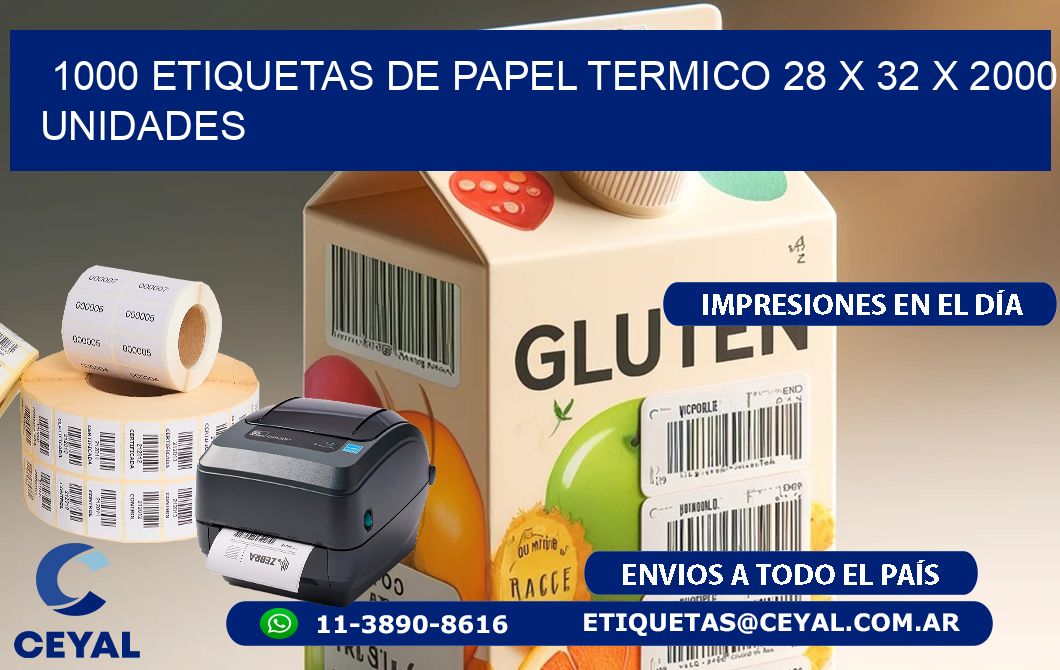 1000 ETIQUETAS DE PAPEL TERMICO 28 x 32 X 2000 UNIDADES