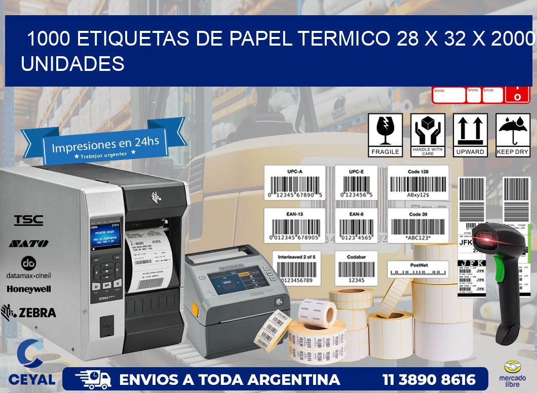 1000 ETIQUETAS DE PAPEL TERMICO 28 x 32 X 2000 UNIDADES