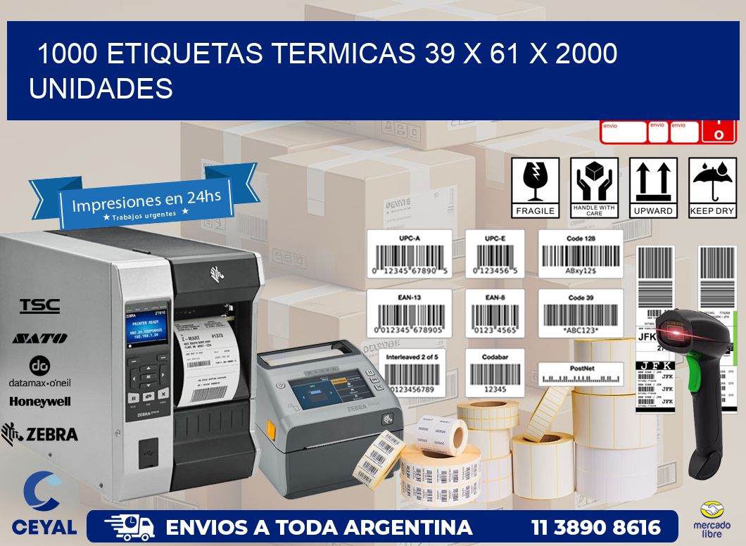 1000 ETIQUETAS TERMICAS 39 x 61 X 2000 UNIDADES