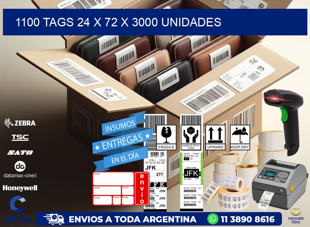 1100 TAGS 24 x 72 X 3000 UNIDADES