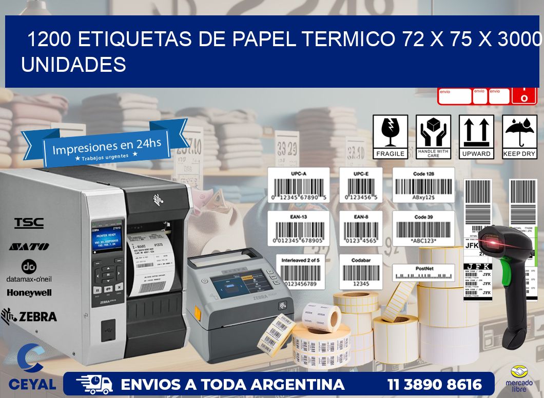 1200 ETIQUETAS DE PAPEL TERMICO 72 x 75 X 3000 UNIDADES