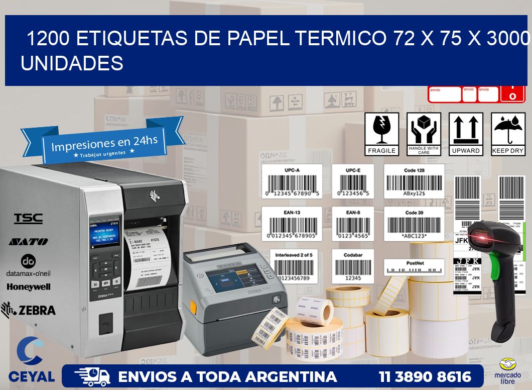 1200 ETIQUETAS DE PAPEL TERMICO 72 x 75 X 3000 UNIDADES