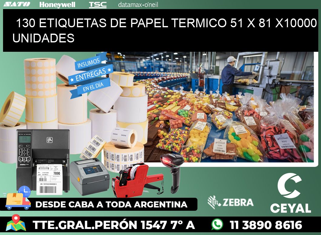 130 ETIQUETAS DE PAPEL TERMICO 51 x 81 X10000 UNIDADES