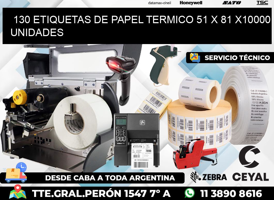 130 ETIQUETAS DE PAPEL TERMICO 51 x 81 X10000 UNIDADES