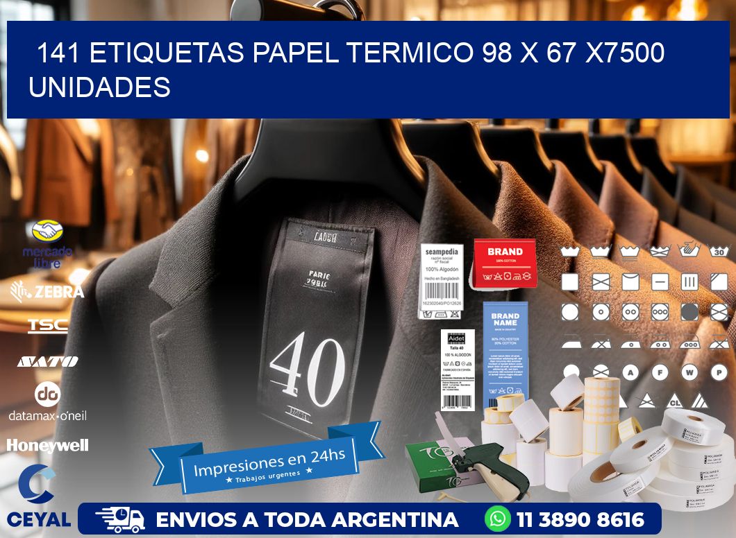 141 ETIQUETAS PAPEL TERMICO 98 x 67 X7500 UNIDADES