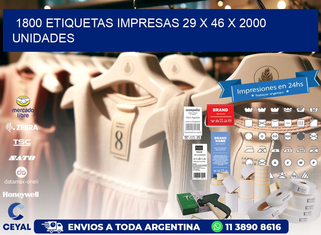 1800 ETIQUETAS IMPRESAS 29 x 46 X 2000 UNIDADES