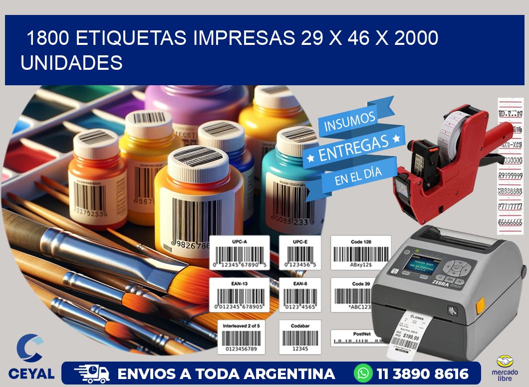 1800 ETIQUETAS IMPRESAS 29 x 46 X 2000 UNIDADES