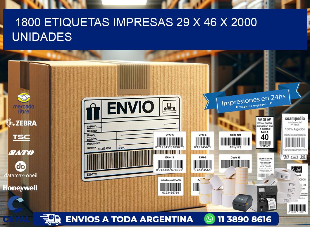 1800 ETIQUETAS IMPRESAS 29 x 46 X 2000 UNIDADES