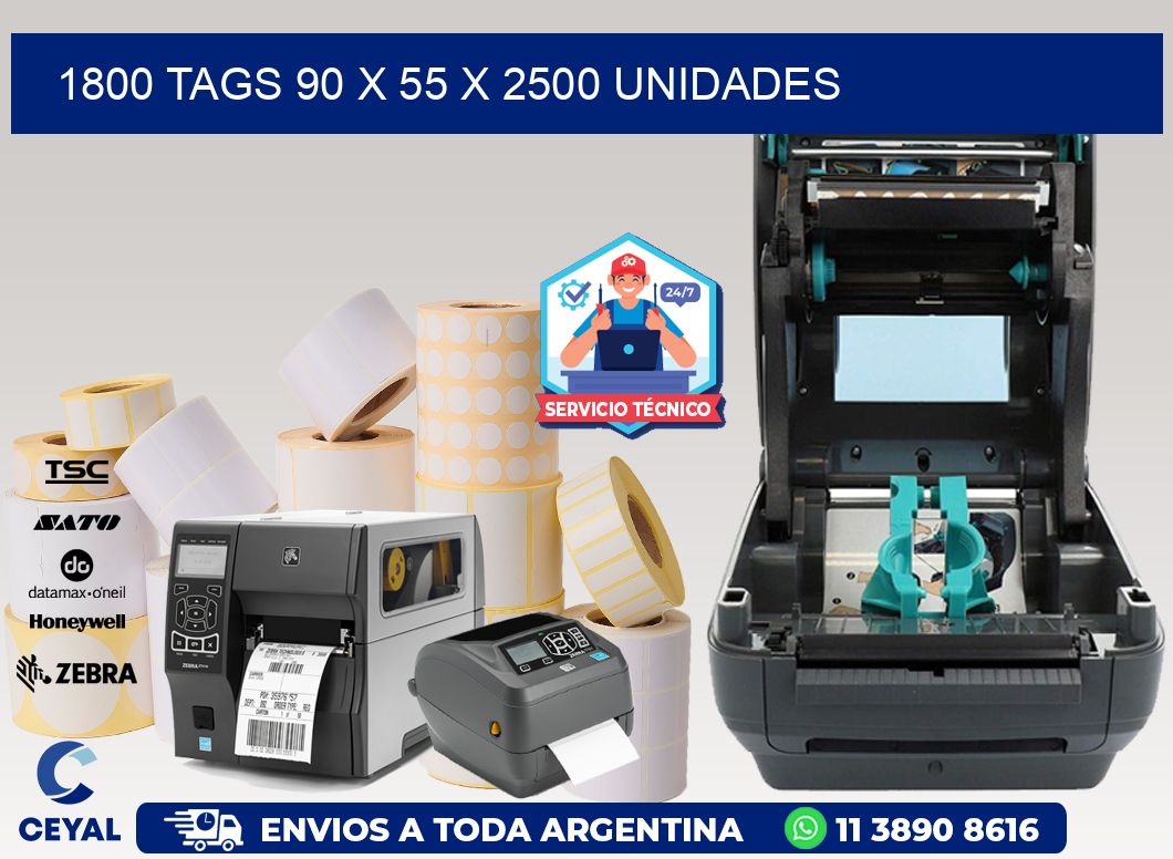 1800 TAGS 90 x 55 X 2500 UNIDADES