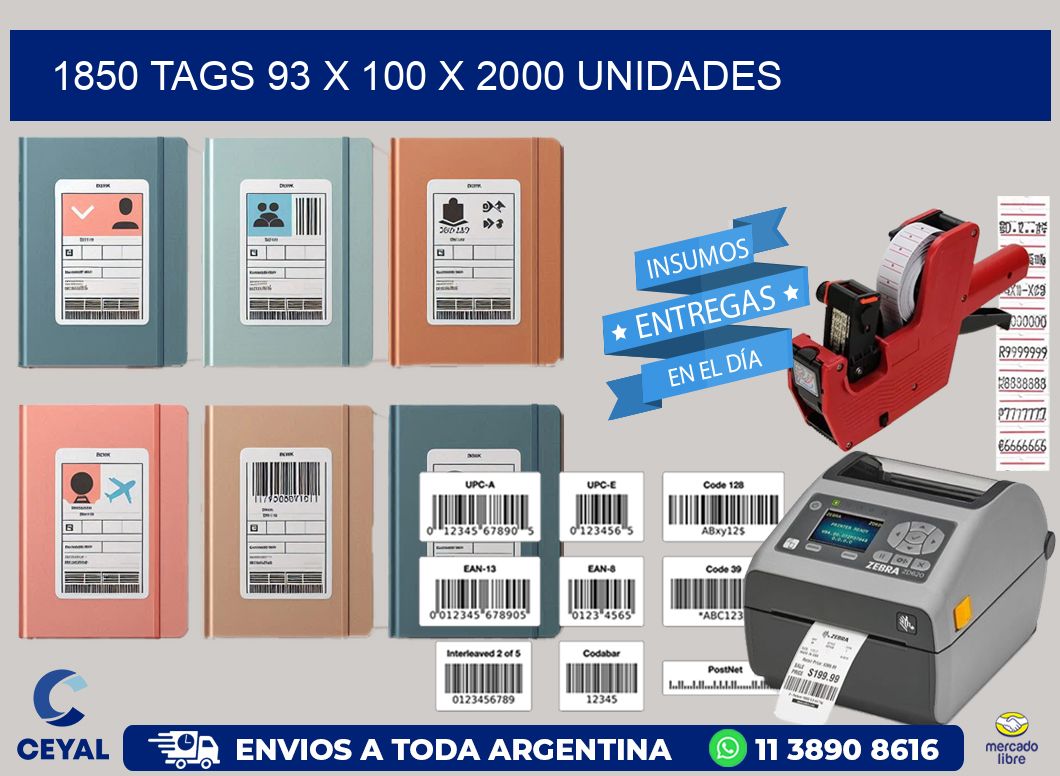 1850 TAGS 93 x 100 X 2000 UNIDADES