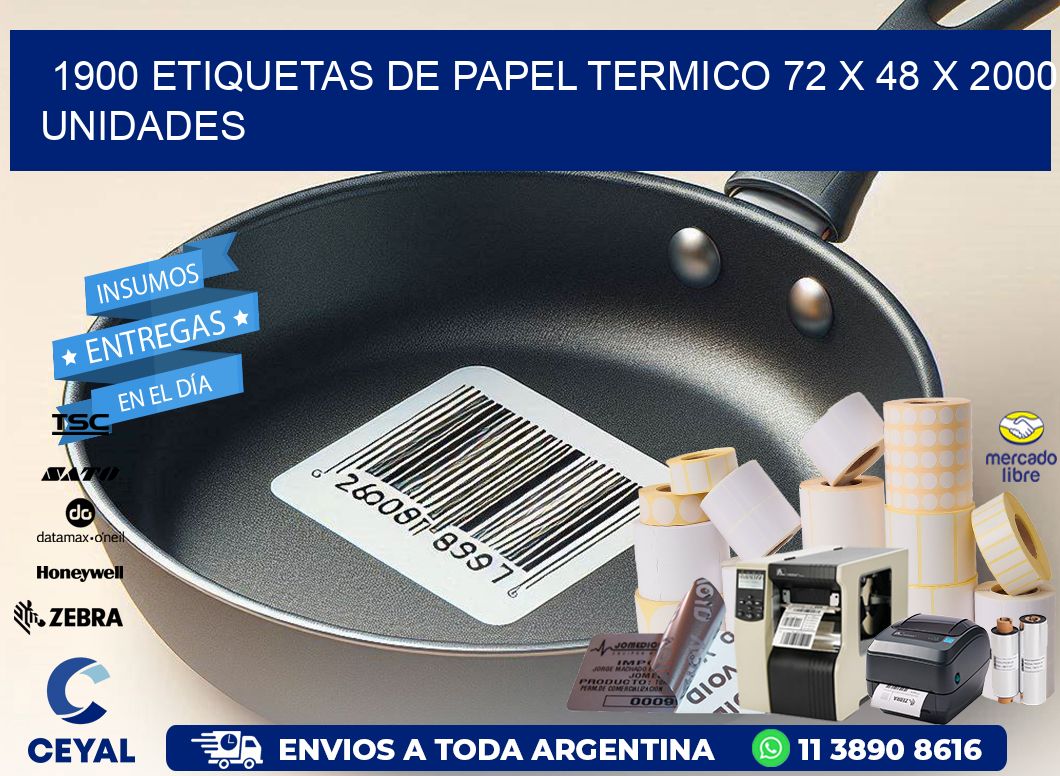 1900 ETIQUETAS DE PAPEL TERMICO 72 x 48 X 2000 UNIDADES