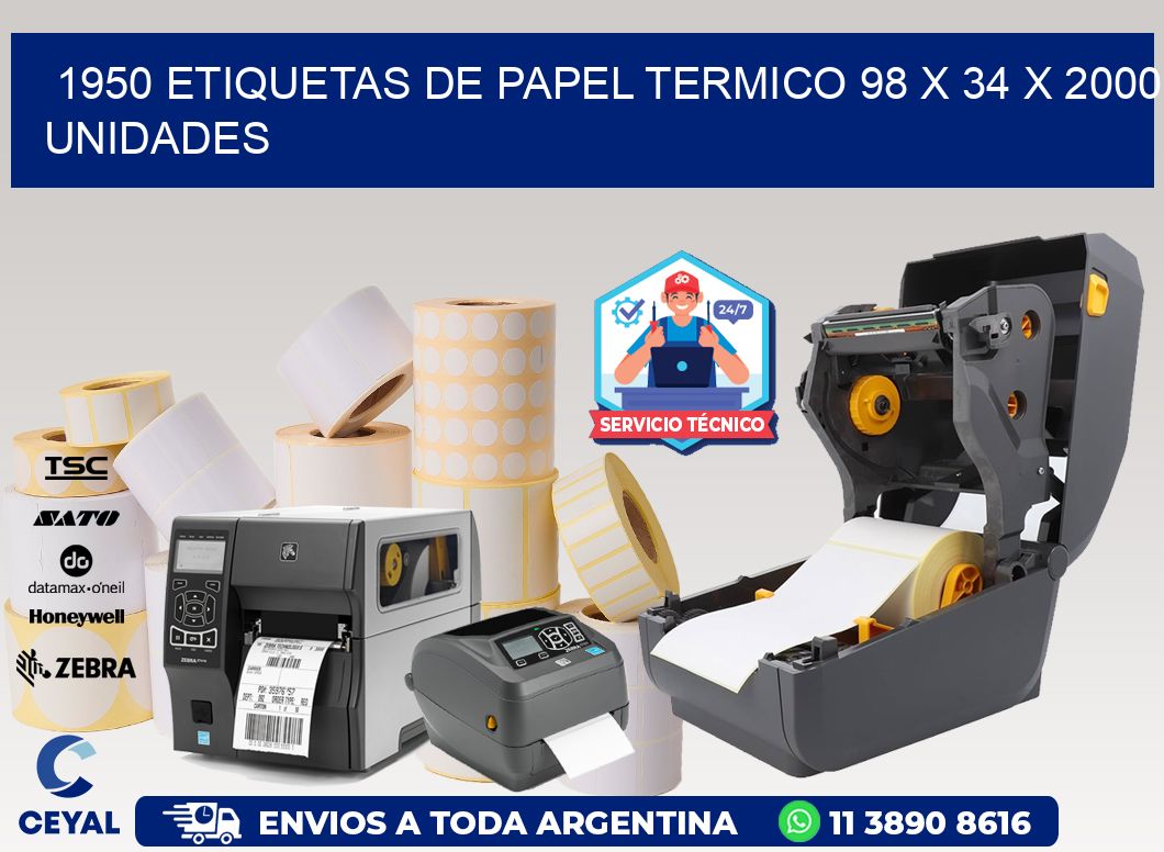 1950 ETIQUETAS DE PAPEL TERMICO 98 x 34 X 2000 UNIDADES