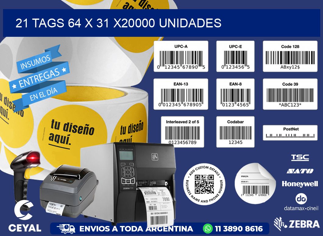 21 TAGS 64 x 31 X20000 UNIDADES