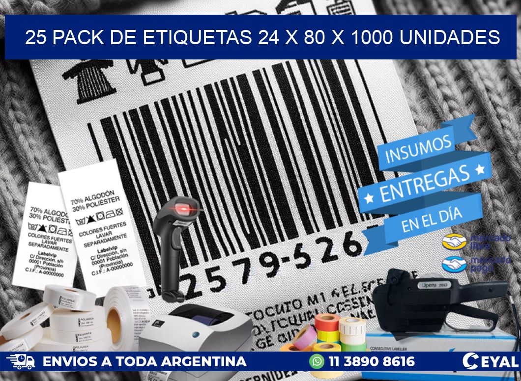 25 PACK DE ETIQUETAS 24 x 80 X 1000 UNIDADES