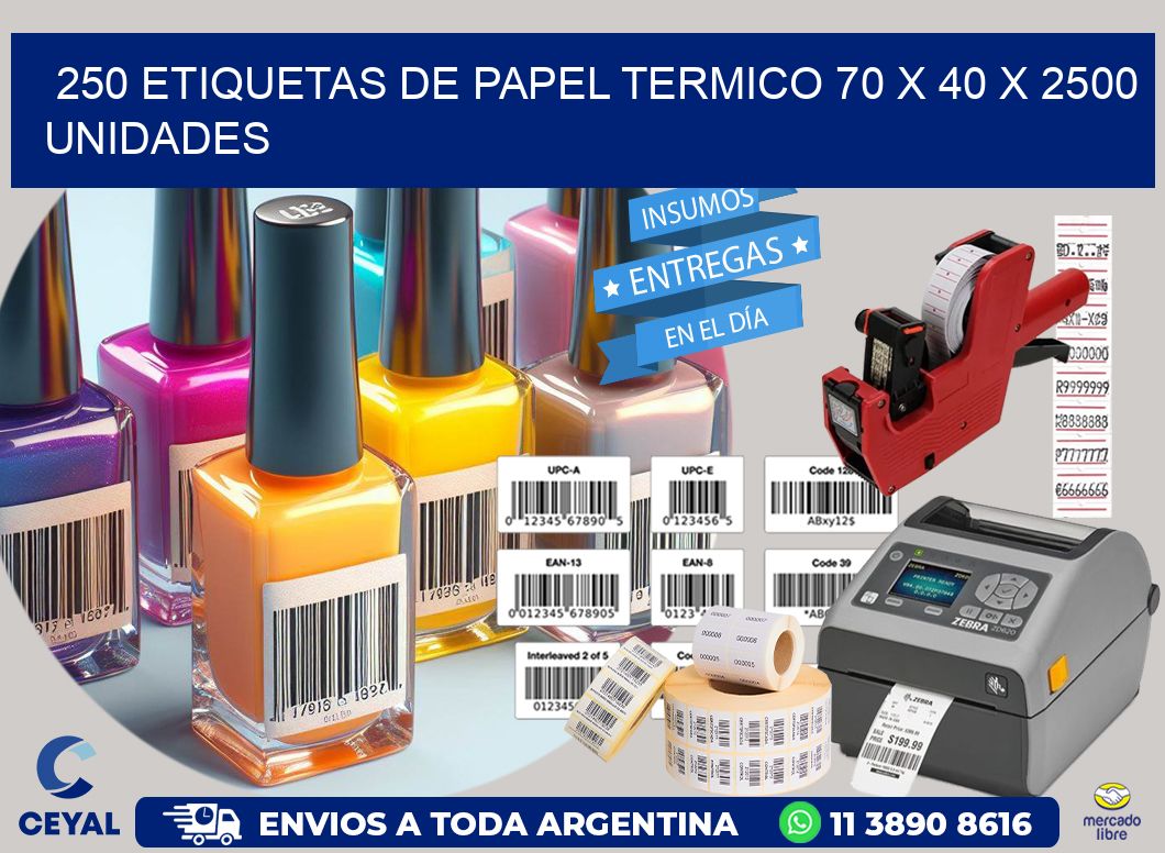 250 ETIQUETAS DE PAPEL TERMICO 70 x 40 X 2500 UNIDADES